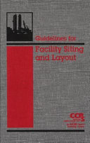 Guidelines for facility siting and layout /