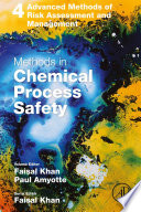 Methods in chemical process safety.