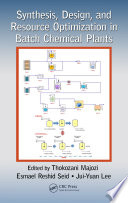 Synthesis, design, and resource optimization in batch chemical plants /