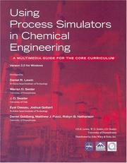 Using process simulators in chemical engineering : a multimedia guide for the core curriculum /