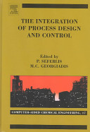The integration of process design and control /
