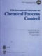 Chemical process control-V : assessment and new directions for research : proceedings of the Fifth International Conference on Chemical Process Control, Tahoe City, California, January 7-12, 1996 /