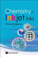 The chemistry of inkjet inks /
