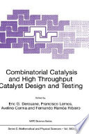 Combinatorial catalysis and high throughput catalyst design and testing /