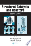 Structured catalysts and reactors /