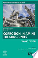 Corrosion in amine treating units /