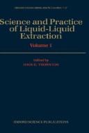 Science and practice of liquid-liquid extraction /