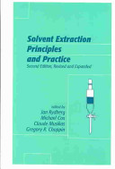 Solvent extraction principles and practice /