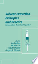 Solvent extraction principles and practice /