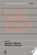 Mixing of liquids by mechanical agitation /