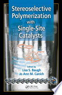 Stereoselective polymerization with single-site catalysts /