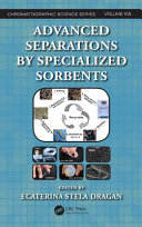 Advanced separations by specialized sorbents /