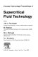 Supercritical fluid technology /