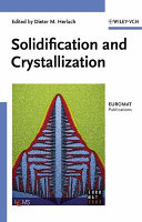 Solidification and crystallization /