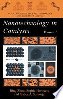 Nanotechnology in catalysis /