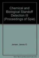 Chemical and biological standoff detection III : 24-26 October 2005, Boston, Massachusetts, USA /