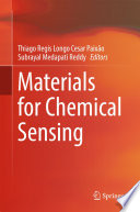 Materials for chemical sensing /