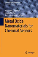 Metal oxide nanomaterials for chemical sensors /