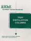 Tray distillation columns : a guide to performance evaluation /