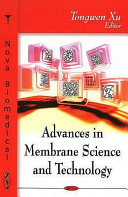 Advances in membrane science and technology /