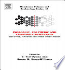 Inorganic, polymeric and composite membranes : structure, function and other correlations /