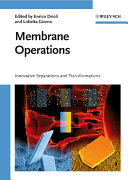 Membrane operations : innovative separations and transformations /