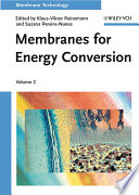 Membranes for energy conversion /