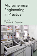 Microchemical engineering in practice /