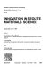 Innovation in zeolite materials science : proceedings of an international symposium, Nieuwpoort, Belgium, September 13-17, 1987 /