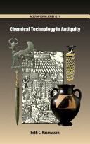 Chemical technology in antiquity /