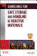 Guidelines for safe storage and handling of reactive materials /