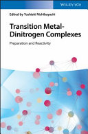 Transition metal-dinitrogen complexes : preparation and reactivity /