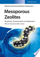 Mesoporous zeolites : preparation, characterization and applications /