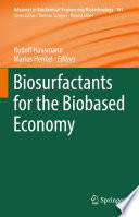 Biosurfactants for the Biobased Economy /
