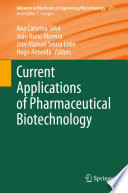 Current Applications of Pharmaceutical Biotechnology /