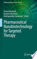 Pharmaceutical Nanobiotechnology for Targeted Therapy /