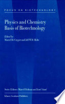 Physics and chemistry basis of biotechnology /