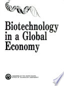 Biotechnology in a global economy.