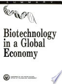 Biotechnology in a global economy : summary.