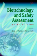 Biotechnology and safety assessment /