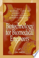 Biotechnology for biomedical engineers /