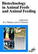 Biotechnology in animal feeds and animal feeding /