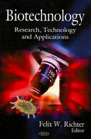 Biotechnology : research, technology & applications /
