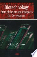 Biotechnology : state of the art and prospects for development /