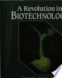 A Revolution in biotechnology /