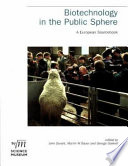 Biotechnology in the public sphere : a European sourcebook /