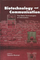 Biotechnology and communication : the meta-technologies of information /