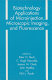 Biotechnology applications of microinjection, microscopic imaging, and fluorescence /