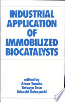 Industrial application of immobilized biocatalysts /