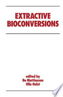 Extractive bioconversions /